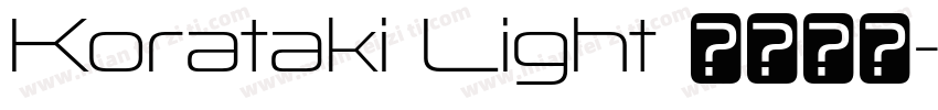 Korataki Light 语言英文字体转换